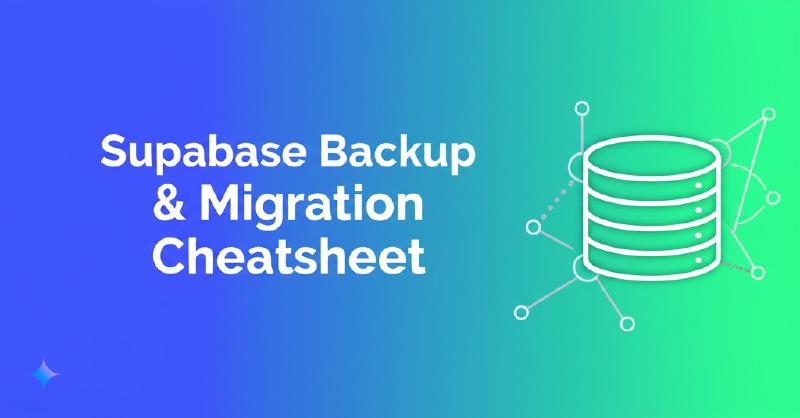 Featured image of post Supabase Backup & Migration CheetSheet